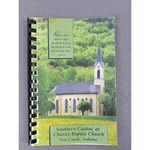 Vintage Southern Cookin Charity Baptist Church Cookbook Indiana 1980s Spiral Sof